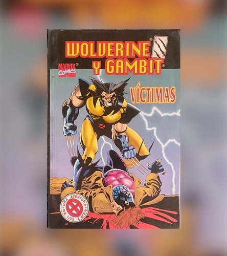Wolverine Y Gambit Victimas Intermex (Usado)