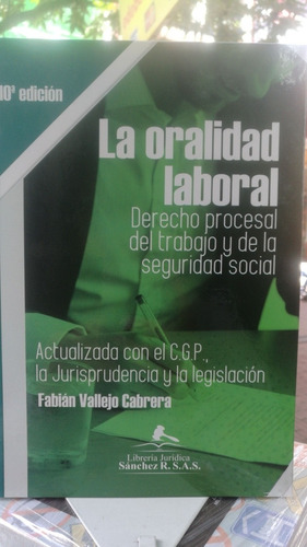 La Oralidad Laboral Derecho Procesal Del Trabajo