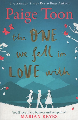 The One We Fell In Love With, De Toon, Paige. Editorial Simon And Schuster, Tapa Blanda En Inglés Internacional, 2016