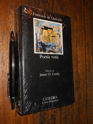 Poesía Varia Francisco De Quevedo Ed. Cátedra / Ed O Crosby