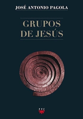 Libro -  Grupos De Jesus De Jose Antonio Pagola