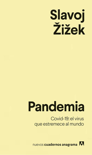 Pandemia - Slavoj Zizek - Anagrama