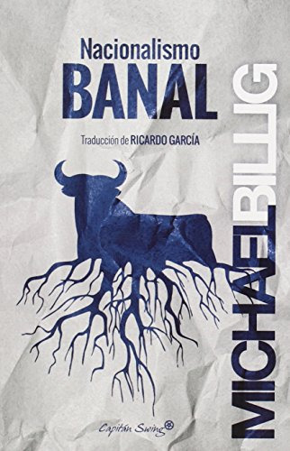 Libro Nacionalismo Banal De Billig Michael Capitan Swing S L