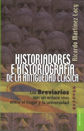 Historiadores E Historiografía De La Antigüedad Clásica