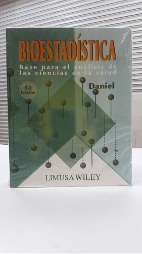 Libro Bioestadistica 4 Ed - Daniel