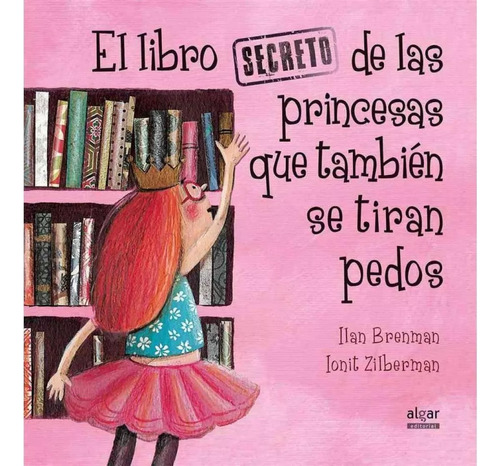 Libro Secreto De Las Princesas Que También Se Tiran Pedos 