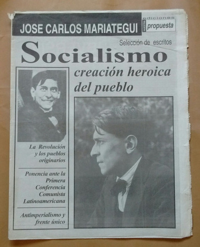 Mariátegui Socialismo Creación Heroica Del Pueblo  Selección