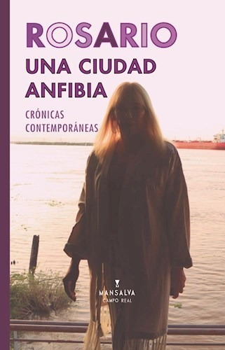 Rosario Ciudad Anfibia - Vv Aa (libro)