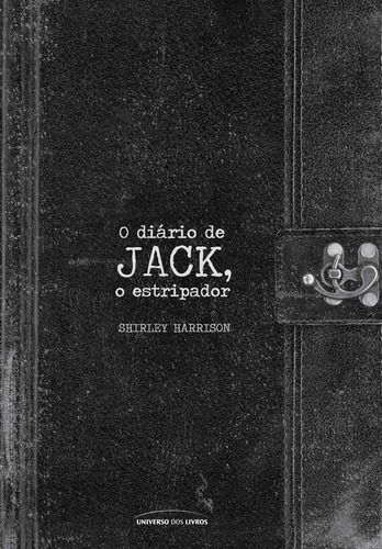 Livro O Diário De Jack, O Estripador