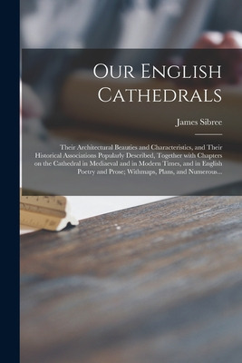 Libro Our English Cathedrals; Their Architectural Beautie...