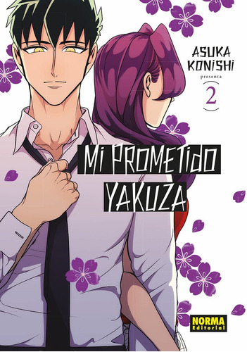 Libro Mi Prometido Yakuza 02 - Asuka Konishi