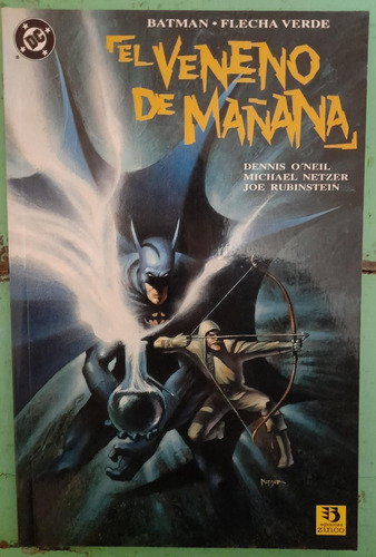 Batman / Flecha Verde : Veneno Del Mañana