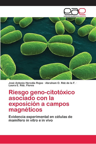 Libro: Riesgo Geno-citotóxico Asociado Con La Exposición A C