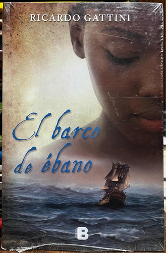 El Barco De Ebano - Ricardo Gattini