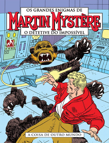Martin Mystère - volume 03: A coisa de outro mundo, de Prosperi, Piero. Editora Edições Mythos Eireli, capa mole em português, 2018