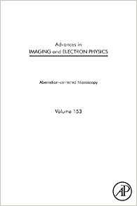 Advances In Imaging And Electron Physics, Volume 153 Aberrat