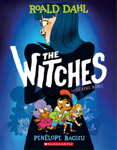 The Witches: The Graphic Novel, De Dahl, Roald. Editorial Graphix, Tapa Blanda En Inglés