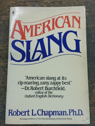 American Slang * Robert Chapman * Harper *