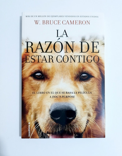 La Razón De Estar Contigo - W. Bruce Cameron /original Nuevo