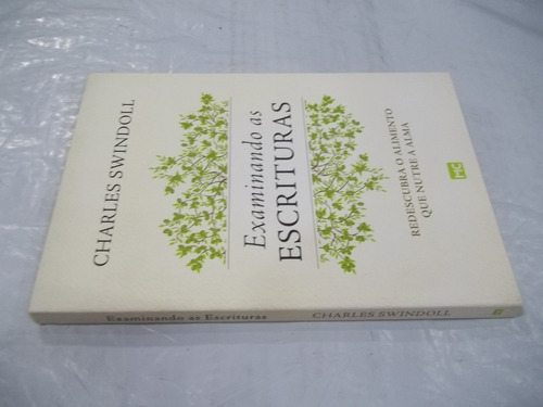 Livro - Examinando As Escrituras - Charles Swindoll  Outlet 