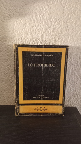 Lo Prohibido - Benito Pérez Galdo