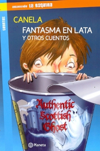 Fantasma En Lata Y Otros Cuentos - Canela, Gigliola Zecchin 