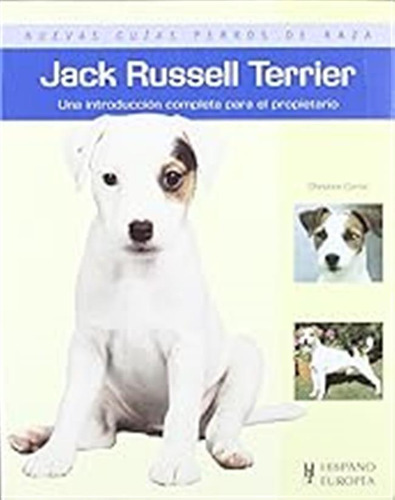 Jack Russell Terrier (nuevas Guías Perros De Raza) / Christi