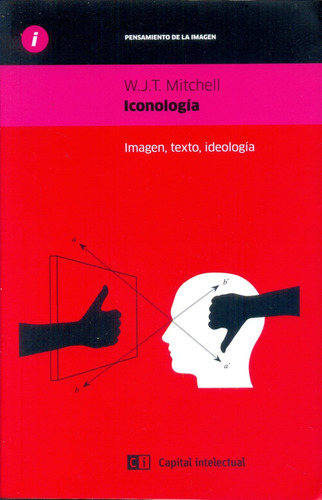 Iconologia Imagen, Texto, Ideologia - W.j.t Mitchell