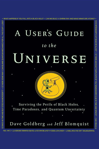 Libro: A Userøs Guide To The Universe: Surviving The Perils