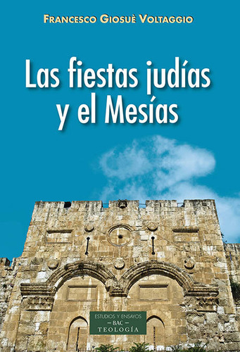 Las Fiestas Judías Y El Mesías ( Libro Original )