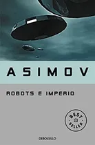 Comprar Libro: Robots E Imperio. Asimov, Isaac. Debolsillo