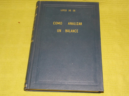 Como Analizar Un Balance - Lopes De Sa