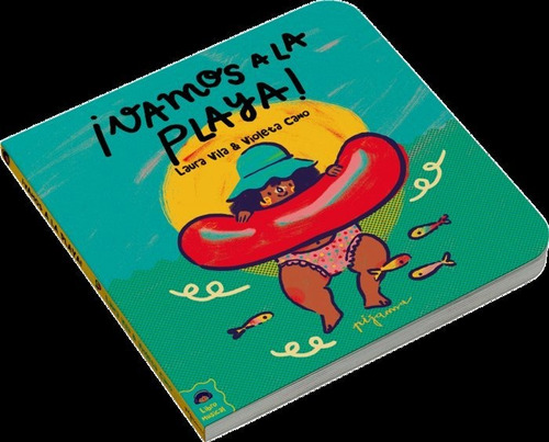 ÃÂ¡VAMOS A LA PLAYA!, de VILA, LAURA. Editorial Pijama Books, tapa dura en español