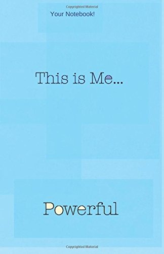 Your Notebook! This Is Me Powerful (volume 4)