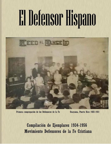 Libro El Defensor Hispano - Compilacion De Ejemplares 1934-1