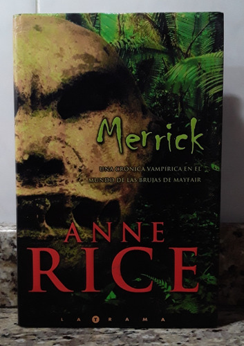 Libro Merrick - Anne Rice En Tapa Dura