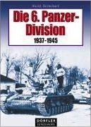 Die 6. Panzer-division 1937-1945 - Horst Scheiber (alemán)