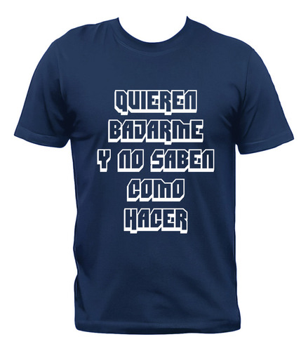 Remera Damas Gratis Quieren Bajarme Pablo Lescano Cumbia