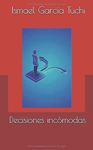 Libro: Decisiones Incómodas: Las Huellas De Jonás (spanish E
