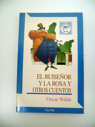 El Ruiseñor Y La Rosa Y Otros Cuentos Wilde Zigzag Ok Boedo