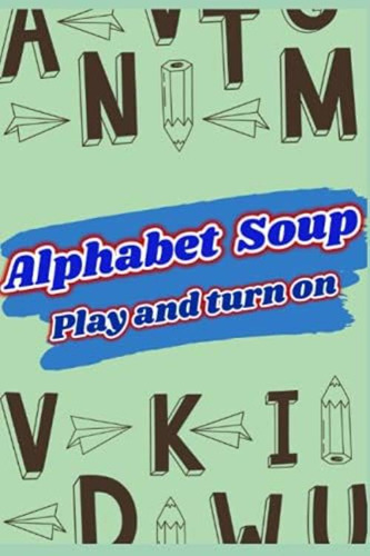 Play And Learn With Activities For Adults And Children Alphabet Soup Tm: Alphabet Soup General Culture (spanish Edition), De Dømarcci, Oy. Editorial Oem, Tapa Dura En Español