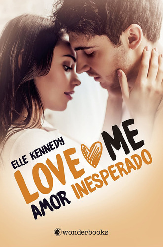 Amor Inesperado - Love Me 2 - Elle Kennedy