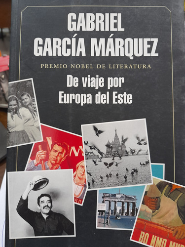 De Viaje Por Europa Del Este. Gabriel Garcia Márquez. Sudame