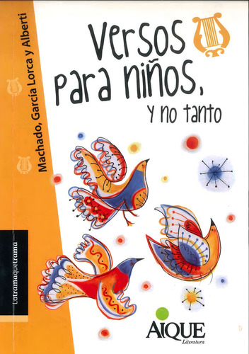 Versos Para Niños, Y No Tanto de Machado, García Lorca y Alberti Editorial Latramaquetrama Tapa Blanda