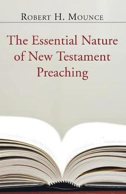 Libro The Essential Nature Of New Testament Preaching - R...