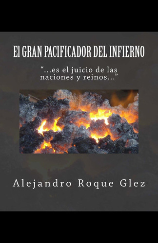 Libro: El Gran Pacificador Del Infierno (spanish Edition)