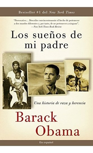Libro : Los Sueños  De Mi Padre: Una Historia De Raza Y ...