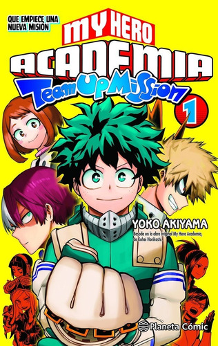 Libro My Hero Academia Team Up Mission Nâº 01 - Horikoshi...