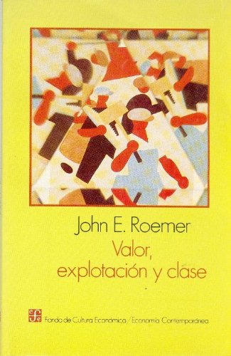 Libro Valor Explotacion Y Clase Coleccion Economia Contempor