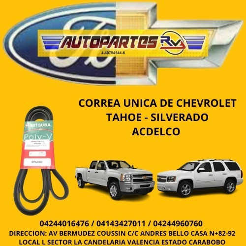 Correa Unica De Chevrolet  Tahoe - Silverado  Acdelco 